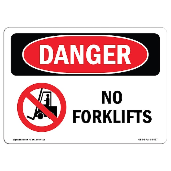 Safety Sign, OSHA Danger, 7" Height, Aluminum, No Forklifts, Landscape
